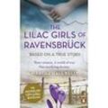 The Lilac Girls of Ravensbrück - Martha Hall Kelly, Kartoniert (TB)
