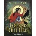 Locked Out Lily - Nick Lake, Kartoniert (TB)