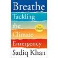 Breathe - Sadiq Khan, Gebunden