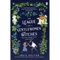 The League of Gentlewomen Witches - India Holton, Kartoniert (TB)