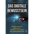 Das digitale Bewusstsein - Simone Belko, Gebunden