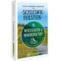 Wochenend und Wanderschuh - Kleine Wander-Auszeiten in Schleswig-Holstein - Stefanie Sohr, Volko Lienhardt, Kartoniert (TB)