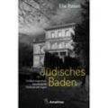 Jüdisches Baden - Elie Rosen, Gebunden