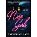 Nice Girls - Catherine Dang, Kartoniert (TB)