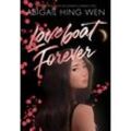 Loveboat Forever - Abigail Hing Wen, Gebunden