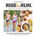 Rise and Run - Shalane Flanagan, Elyse Kopecky, Gebunden