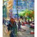 Die Farben der Stadt , m. 1 DVD - André Krigar, Gebunden