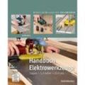 Handbuch Elektrowerkzeuge, m. DVD - Guido Henn, Gebunden