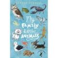 My Family and Other Animals - Gerald Durrell, Kartoniert (TB)