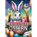Malen nach Zahlen Ostern Malbuch für Mädchen und Jungen zu Ostern Kinder von 5-9 Jahren Ostergeschenk Osterkinderbuch - Millie Meik, Kartoniert (TB)