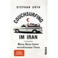 Couchsurfing im Iran - Stephan Orth, Taschenbuch