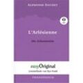 L'Arlésienne / Die Arlesianerin (Buch + Audio-CD) - Lesemethode von Ilya Frank - Zweisprachige Ausgabe Französisch-Deutsch, m. 1 Audio-CD, m. 1 Audio, m. 1 Audio - Alphonse Daudet, Gebunden