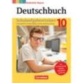 Deutschbuch - Sprach- und Lesebuch - Realschule Bayern 2017 - 10. Jahrgangsstufe, Kartoniert (TB)