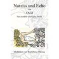 Narziss und Echo von Ovid - Klaus Brink, Kartoniert (TB)