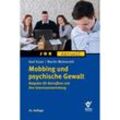 Mobbing und psychische Gewalt - Axel Esser, Martin Wolmerath, Kartoniert (TB)