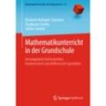 Mathematikunterricht in der Grundschule - Elisabeth Rathgeb-Schnierer, Stephanie Schuler, Sybille Schütte, Kartoniert (TB)