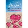 Alles Liebe! - Folke Tegetthoff, Taschenbuch