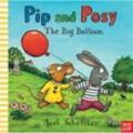 Pip and Posy - The Big Balloon - Axel Scheffler, Kartoniert (TB)