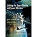 Linking the Space Shuttle and Space Stations - David J. Shayler, Kartoniert (TB)