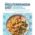 The Mediterranean Diet Cookbook for Beginners - Elena Paravantes, Kartoniert (TB)