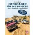 Offroader für die Ewigkeit - Torsten Seibt, Gebunden