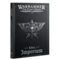 Games-Workshop Buch W40k: Horus Heresy - Liber Imperium (Army Book)