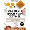 Das beste Buch vom OXYMEL - Medizin aus Honig und Essig leicht gemacht: 150 Seiten inklusive leckere Rezepte - Sonderausgabe - JAMES THOMAS BATLER, Kartoniert (TB)