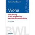 Einführung in die Allgemeine Betriebswirtschaftslehre - Günter Wöhe, Ulrich Döring, Gerrit Brösel, Gebunden