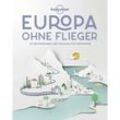 LONELY PLANET EUROPA OHNE FLIEGER
