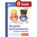 Auer Verlag Die große Symmetriekartei für die Grundschule