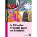 Persen Verlag In 20 bunten Projekten durch die Kunststile