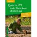 Verlag an der Ruhr Komm mit raus, in der Natur kenn ich mich aus