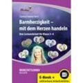 Lernbiene Barmherzigkeit - mit dem Herzen handeln