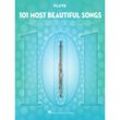 Hal Leonard 101 Most Beautiful Songs For Flute