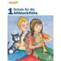 Schott Music Spiel und Spaß 1 Schule Altblockflöte