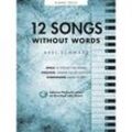 Bosworth Music Axel Schwarz: 12 Songs Without Words