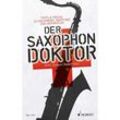 Schott Music Der Saxophon-Doktor Juchem, Klein