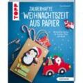 Buch "Zauberhafte Weihnachtszeit aus Papier"