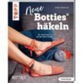 Buch "Neue Botties häkeln – Die Hausschuhe mit der Basic-Sohle"