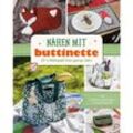 Buch "Nähen mit buttinette – 27 x Nähspaß fürs ganze Jahr"