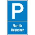 Format - Wolk Parkplatzschild Nur für Besucher Kunststoff (Polystyrol)