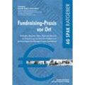 Gregory Alexander - GEBRAUCHT Fundraising-Praxis vor Ort: Methoden, Beispiele, Ideen, Tipps und Adressen zur Finanzierung von regionalen Vereinen, Projekten und gemeinnützigen Einrichtungen in ganz Deutschland - Preis vom 20.12.2024 05:58:17 h