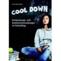 Doris Stöhr-Mäschl - GEBRAUCHT Cool down!: Entspannungs- und Konzentrationsübungen im Schulalltag - Preis vom 21.12.2024 05:55:56 h