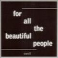 Swell - GEBRAUCHT For all the beautiful People - Preis vom 21.12.2024 05:55:56 h