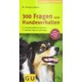 Ronald Lindner - GEBRAUCHT 300 Fragen zum Hundeverhalten: Kompaktes Wissen von A - Z. Experten-Tipps aus der Praxis. Extra: Hundesprache auf einen Blick. (GU Der große GU Kompass) - Preis vom 20.12.2024 05:58:17 h