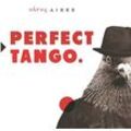 Otros Aires - GEBRAUCHT Perfect Tango - Preis vom 21.12.2024 05:55:56 h