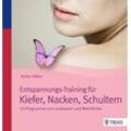 Heike Höfler - GEBRAUCHT Entspannungs-Training für Kiefer, Nacken, Schultern: 10 Programme zum Loslassen und Wohlfühlen - Preis vom 19.12.2024 05:59:54 h