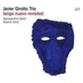 Girotto, Javier Trio - GEBRAUCHT Tango Nuevo Revisited - Preis vom 19.12.2024 05:59:54 h