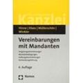 Dirk Hinne - GEBRAUCHT Vereinbarungen mit Mandanten: Vergütungsvereinbarungen Mandatsbedingungen Haftungsbeschränkungen Verhandlungsführung - Preis vom 19.12.2024 05:59:54 h