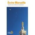 Alexandre Dumas - GEBRAUCHT Écrire Marseille: 15 grands auteurs célèbrent la cité phocéenne - Preis vom 21.12.2024 05:55:56 h